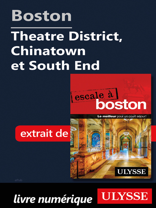 Title details for Boston--Theatre District, Chinatown et South End by Ouvrage Collectif - Available